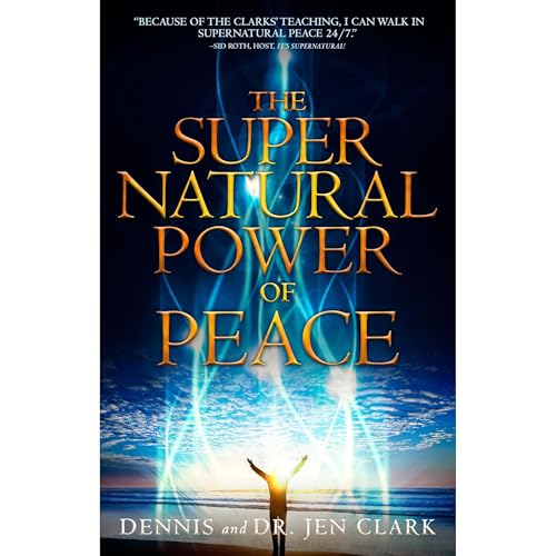 Cover of The Supernatural Power of Peace