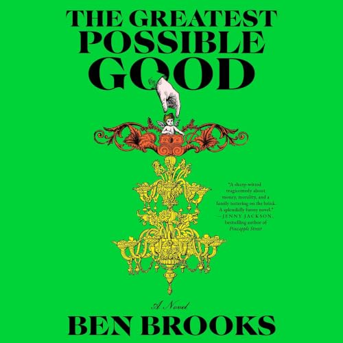 Cover of The Greatest Possible Good