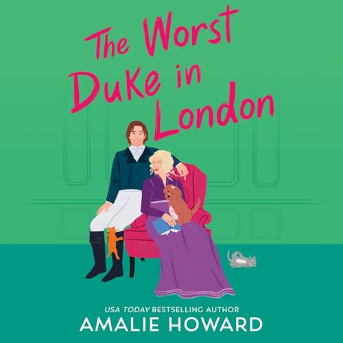 Cover of The Worst Duke in London