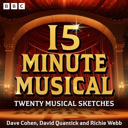 Cover of 15 Minute Musical: A BBC Radio 4 Comedy Series