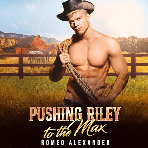 Cover of Pushing Riley to the Max