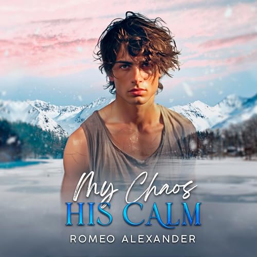Cover of My Chaos, His Calm