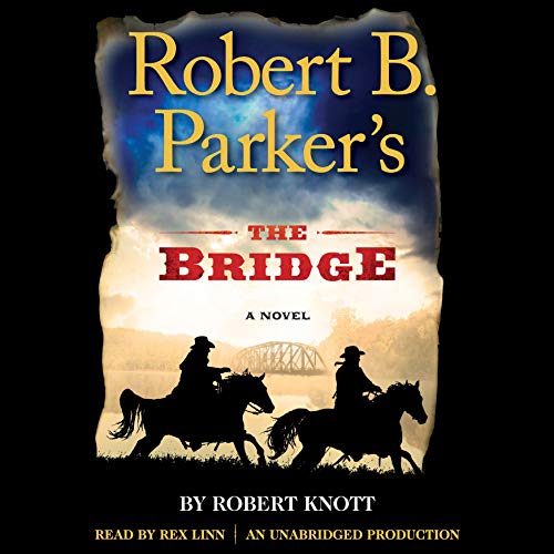 Cover of Robert B. Parker's The Bridge