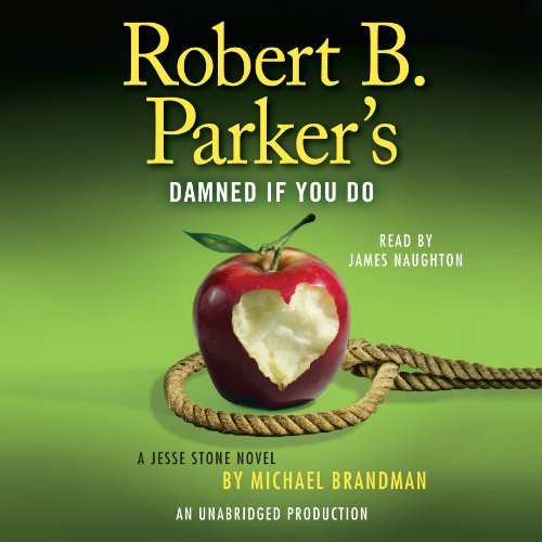Cover of Robert B. Parker's Damned If You Do