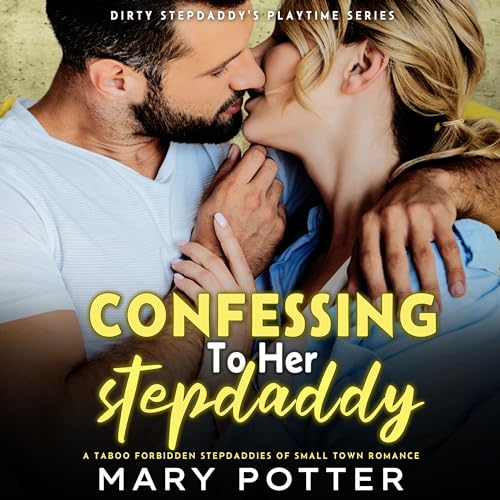 Cover of Confessing to Her StepDaddy