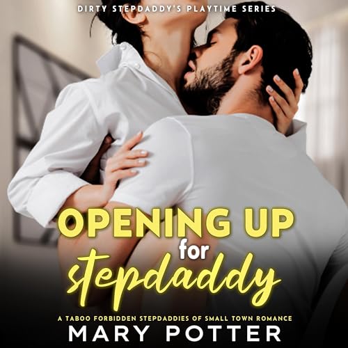 Cover of Opening Up for StepDaddy