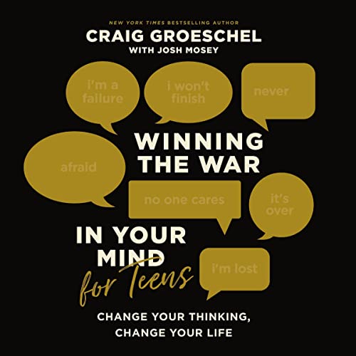 Cover of Winning the War in Your Mind for Teens