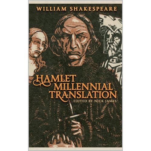 Cover of William Shakespeare's Hamlet Millennial Translation