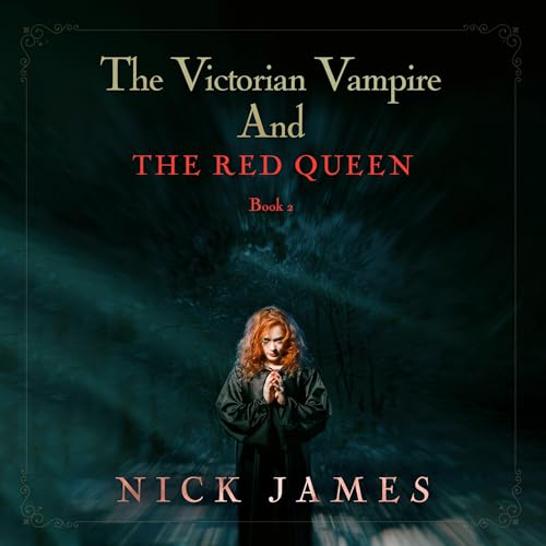 Cover of The Victorian Vampire and the Red Queen