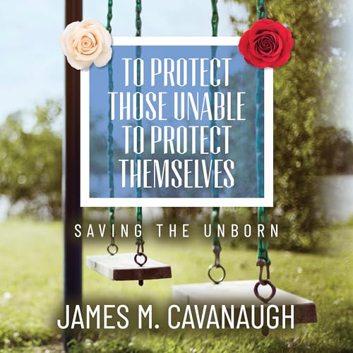 Cover of To Protect Those Unable to Protect Themselves