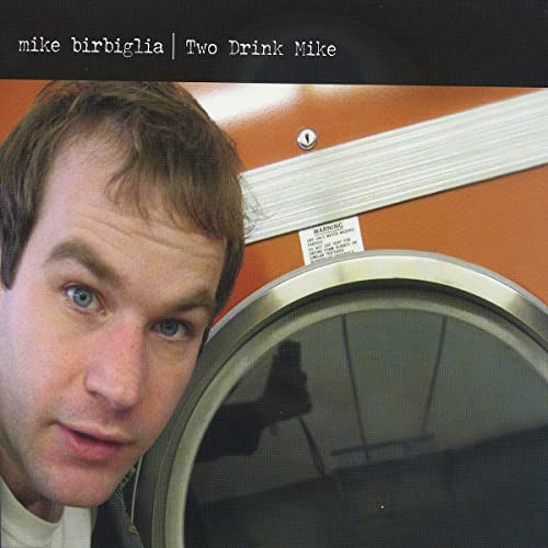 Cover of Mike Birbiglia: Two Drink Mike