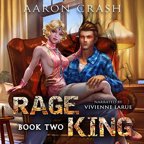 Cover of Rage King - Book Two : An Urban Fantasy Men's Adventure