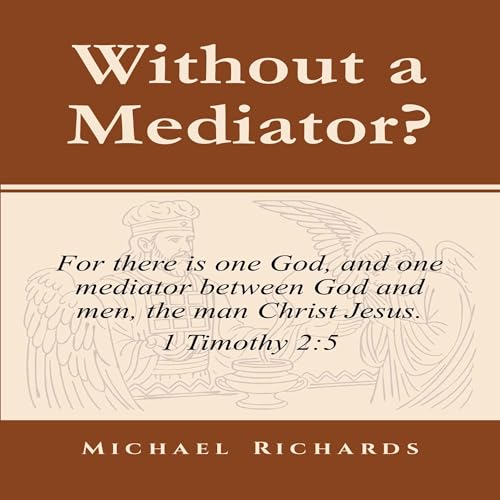 Cover of Without a Mediator?