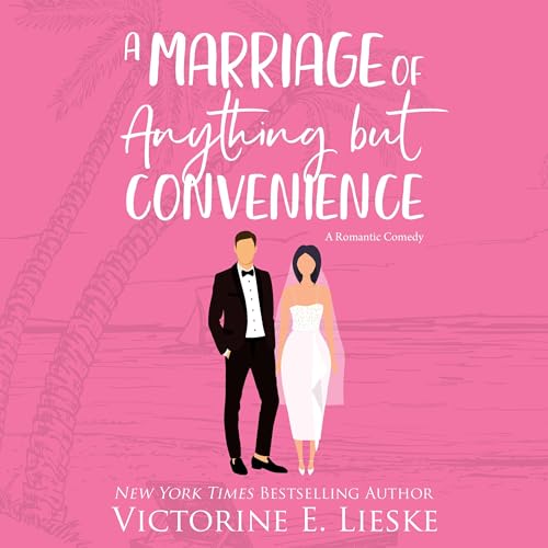 Cover of A Marriage of Anything but Convenience