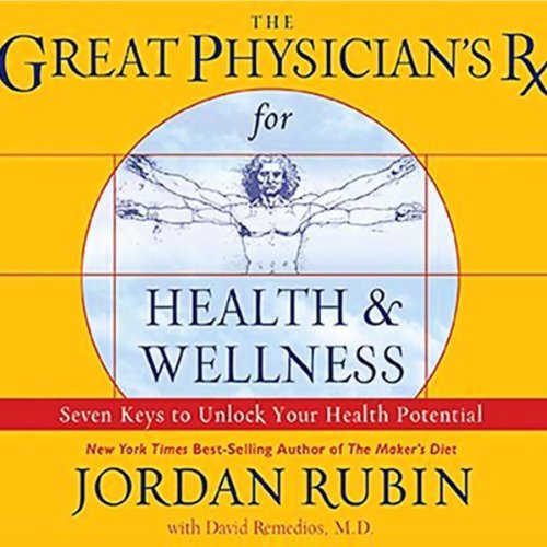 Cover of The Great Physician's Rx for Health and Wellness