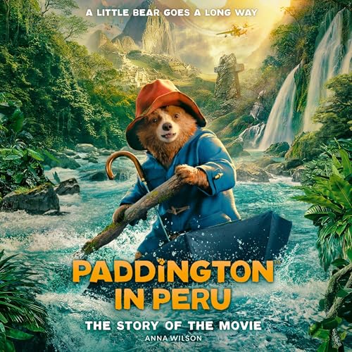 Cover of Paddington in Peru: The Story of the Movie