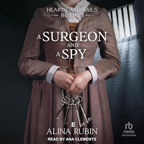 Cover of A Surgeon and a Spy