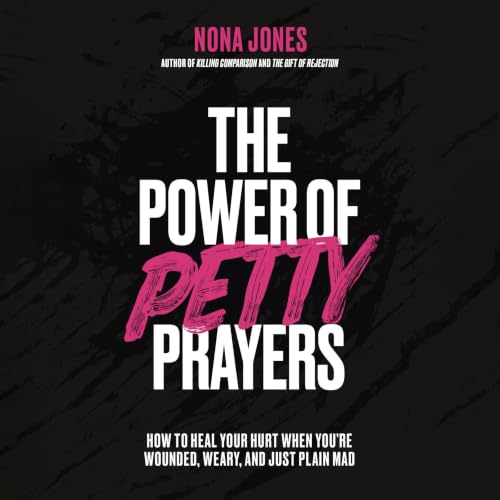 Cover of The Power of Petty Prayers