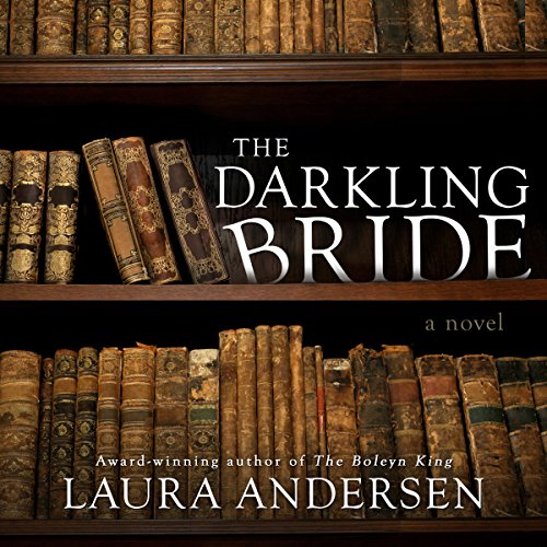 Cover of The Darkling Bride: A Novel