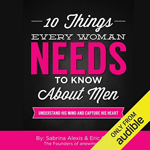 Cover of 10 Things Every Woman Needs to Know About Men