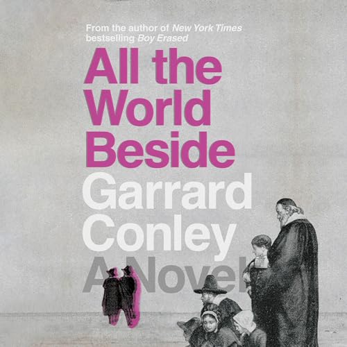 Cover of All the World Beside