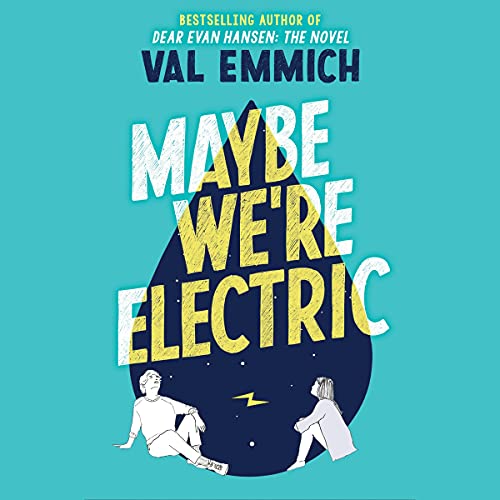 Cover of Maybe We're Electric
