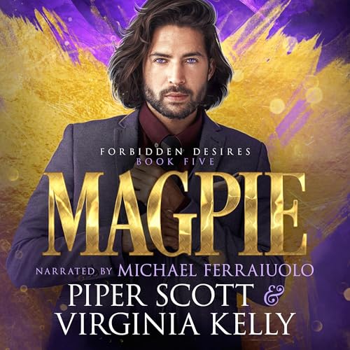 Cover of Magpie: A Forbidden Desires Spin-Off Story