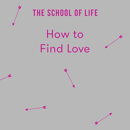 Cover of How to Find Love