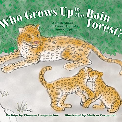 Cover of Who Grows Up in the Rain Forest?