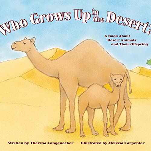 Cover of Who Grows Up in the Desert?