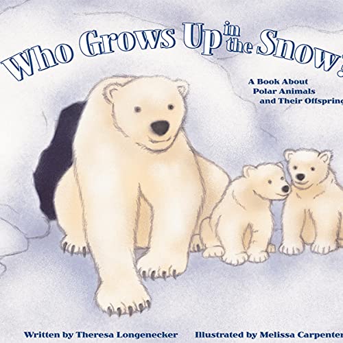 Cover of Who Grows Up in the Snow?