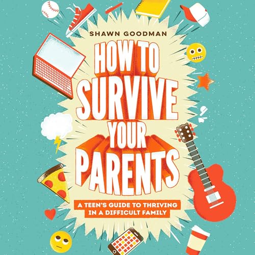Cover of How to Survive Your Parents