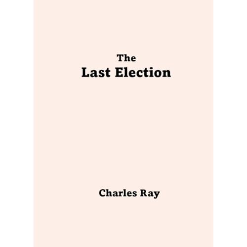 Cover of The Last Election