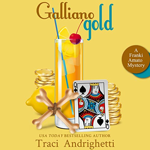 Cover of Galliano Gold: A Private Investigator Comedy Mystery (Franki Amato Mysteries, Book 5)