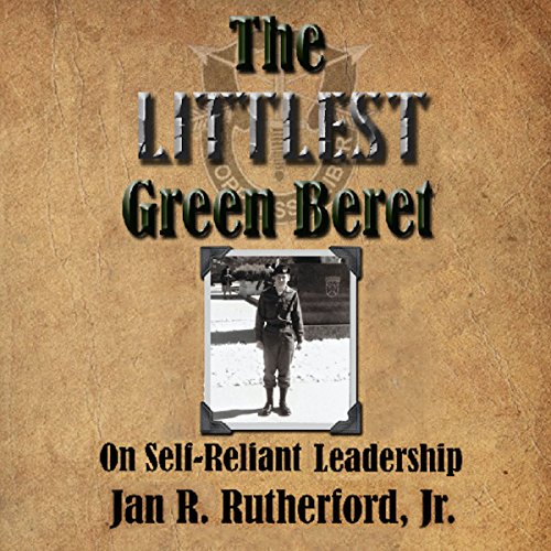 Cover of The Littlest Green Beret: On Self-Reliant Leadership