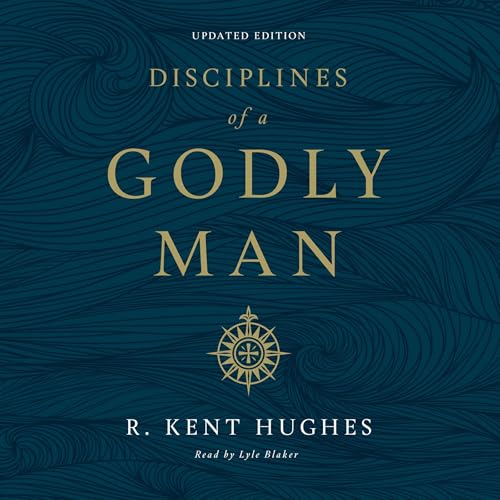Cover of Disciplines of a Godly Man (Updated Edition)