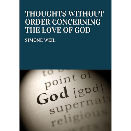 Cover of Thoughts Without Order Concerning the Love of God