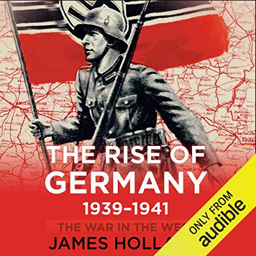 Cover of The Rise of Germany, 1939-1941