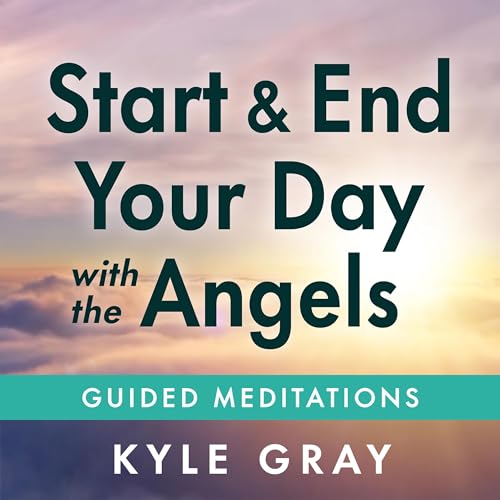 Cover of Start and End Your Day with the Angels