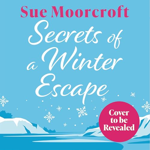 Cover of Secrets of a Winter Escape