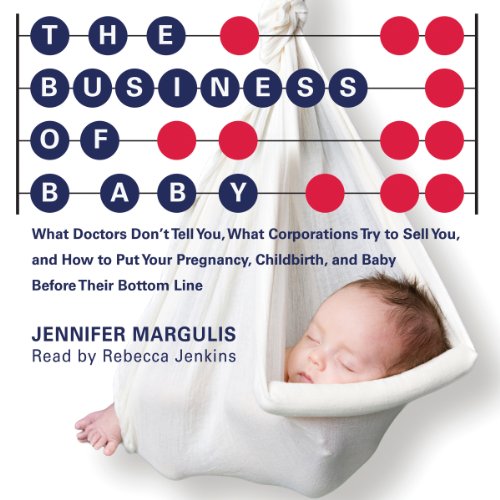 Cover of The Business of Baby