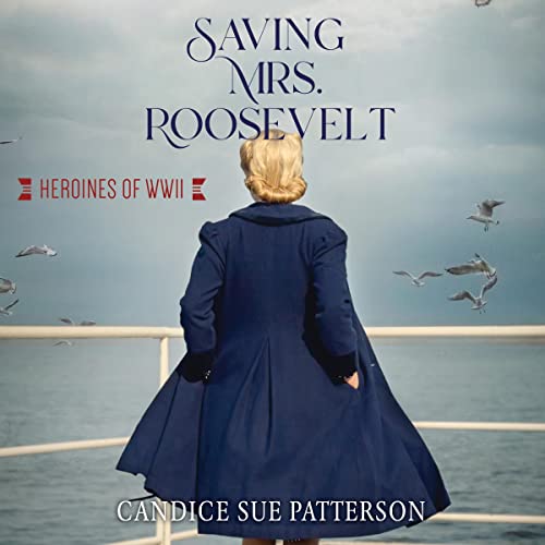 Cover of Saving Mrs. Roosevelt