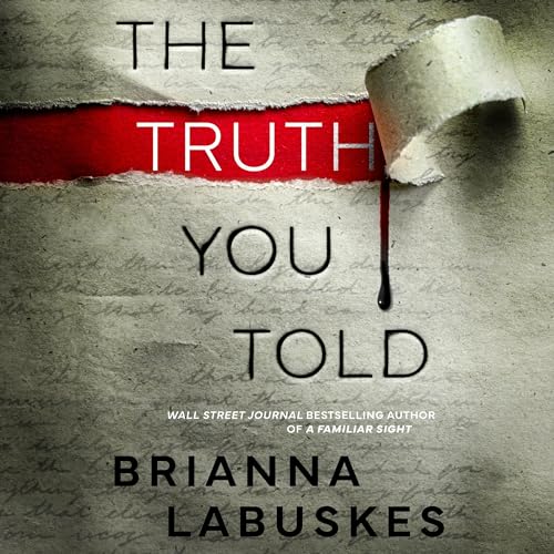 Cover of The Truth You Told