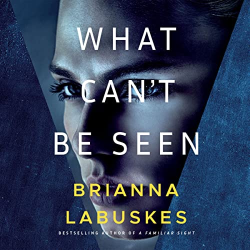Cover of What Can't Be Seen