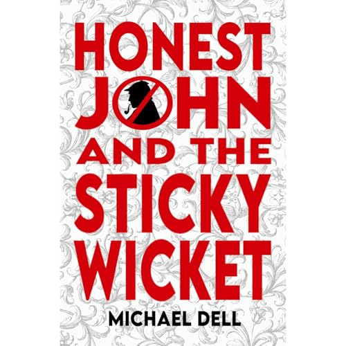 Cover of Honest John and the Sticky Wicket