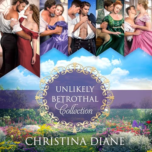 Cover of The Unlikely Betrothal Collection