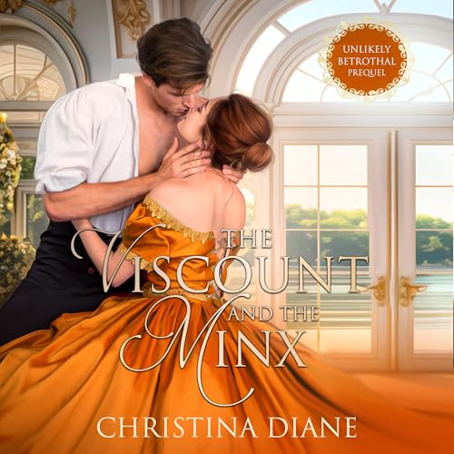 Cover of The Viscount and the Minx