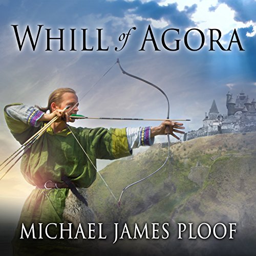 Cover of Whill of Agora: Whill of Agora, Book 1