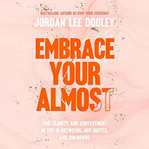 Cover of Embrace Your Almost