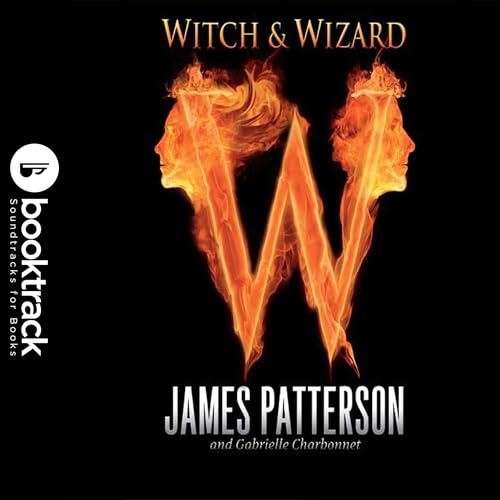 Cover of Witch & Wizard: Booktrack Edition